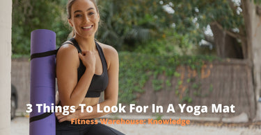 3 Things To Look For In A Yoga Mat