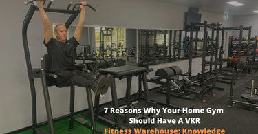7 Reasons Your Home Gym Should Have A VKR