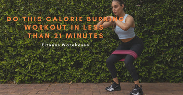Do This Calorie Burning Workout In Less Than 21 Minutes