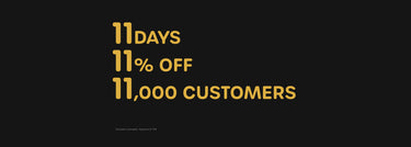 11 days 11% off 11000 customers